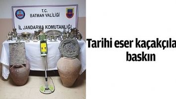 TARİHİ ESER KA&Ccedil;AK&Ccedil;ILARINA BASKIN