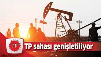 TP SAHASI GENİŞLETİLİYOR