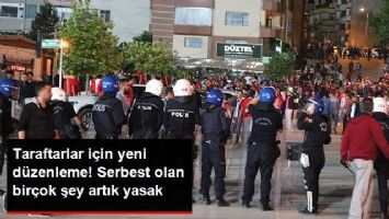 TARAFTARLAR İ&Ccedil;İN YENİ D&Uuml;ZENLEME