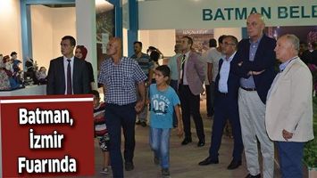 BATMAN, İZMİR FUARINDA