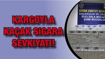 KARGOYLA KA&Ccedil;AK SİGARA SEVKIYATI!