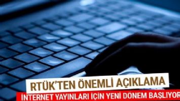 İnternet yayınları i&ccedil;in yeni d&ouml;nem başlıyor