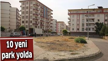 10 YENİ PARK YOLDA