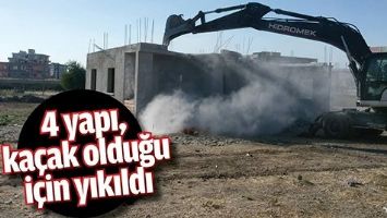 4 YAPI, KA&Ccedil;AK OLDUĞU İ&Ccedil;İN YIKILDI