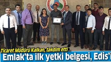 EMLAK&rsquo;TA İLK YETKİ BELGESİ, EDİS&rsquo;İN&hellip;