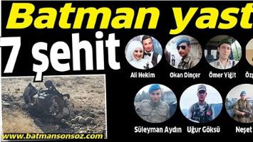 BATMAN YASTA 7 ŞEHİT