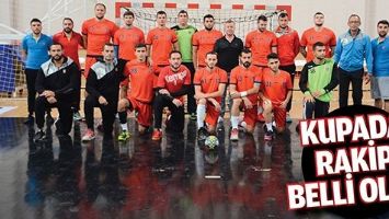 Kupada rakipler belli oldu