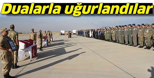 DUALARLA UĞURLANDILAR...