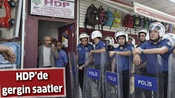 HDP&rsquo;DE GERGİN SAATLER