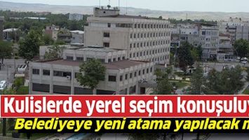 KULİSLERDE YEREL SE&Ccedil;İM KONUŞULUYOR
