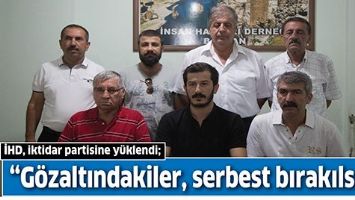 İHD, İKTİDAR PARTİSİNE Y&Uuml;KLENDİ;