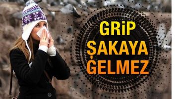 'Grip, şakaya gelmez'