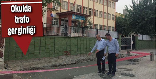 OKULDA TRAFO GERGİNLİĞİ