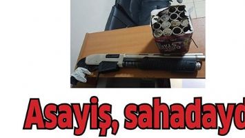 ASAYİŞ, SAHADAYDI