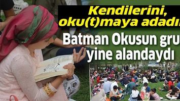 KENDİLERİNİ, OKU(T)MAYA ADADILAR