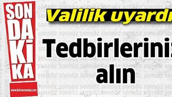 BATMAN VALİLİĞİ UYARDI!