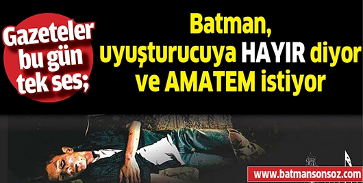 &ldquo;Batman, uyuşturucuya &lsquo;hayır&rsquo; diyor&rdquo;