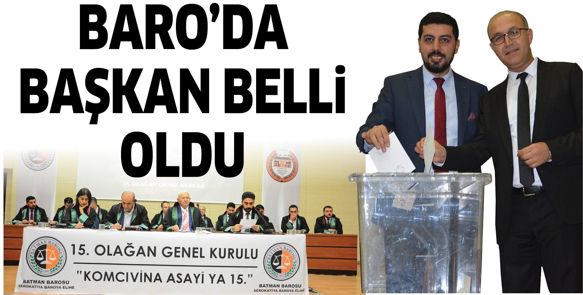 BARO&rsquo;DA BAŞKAN BELLİ OLDU
