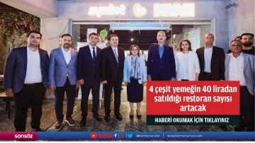 4 &ccedil;eşit yemeğin 40 liradan  satıldığı restoran sayısı  artacak