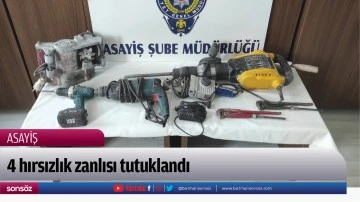 4 hırsızlık zanlısı tutuklandı