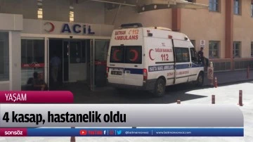 4 kasap, hastanelik oldu