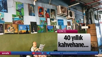 40 yıllık kahvehane&hellip;