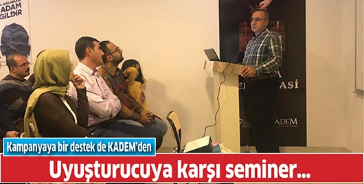 KAMPANYAYA BİR DESTEK DE KADEM&rsquo;DEN