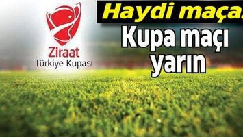 HAYDİ MA&Ccedil;A...
