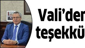 VALİ&rsquo;DEN TEŞEKK&Uuml;R