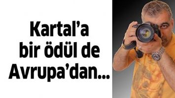 KARTAL&rsquo;A BİR &Ouml;D&Uuml;L DE AVRUPA&rsquo;DAN...