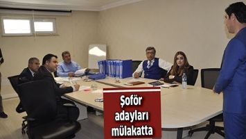 ŞOF&Ouml;R ADAYLARI M&Uuml;LAKATTA