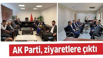 AK PARTİ, ZİYARETLERE &Ccedil;IKTI