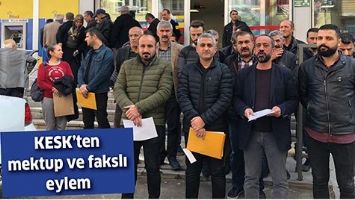 KESK&rsquo;ten mektup ve fakslı eylem