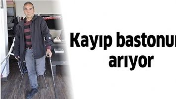 KAYIP BASTONUNU ARIYOR