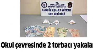 OKUL &Ccedil;EVRESİNDE 2 TORBACI YAKALANDI!