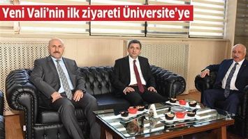 YENİ VALİ&rsquo;NİN İLK ZİYARETİ &Uuml;NİVERSİTE&rsquo;YE