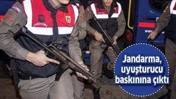 JANDARMA, UYUŞTURUCU BASKININA &Ccedil;IKTI