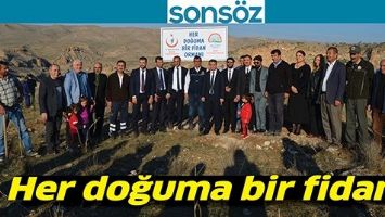 HER DOĞUMA BİR FİDAN&hellip;