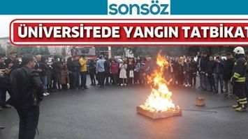 &Uuml;NİVERSİTEDE YANGIN TATBİKATI