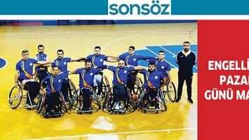ENGELLİLER, PAZAR G&Uuml;N&Uuml; MA&Ccedil;TA
