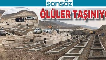 &Ouml;L&Uuml;LER TAŞINIYOR