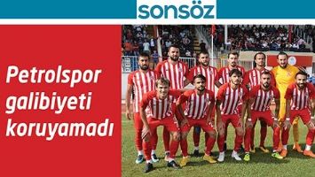 PETROLSPOR GALİBİYETİ KORUYAMADI