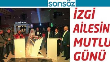 İZGİ AİLESİNİN MUTLU G&Uuml;N&Uuml;