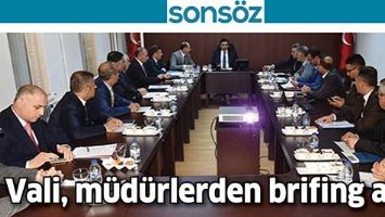 Vali, m&uuml;d&uuml;rlerden brifing aldı