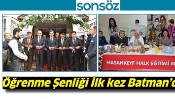 &Ouml;ĞRENME ŞENLİĞİ İLK KEZ BATMAN&rsquo;DA...