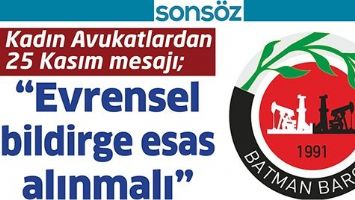 Kadın Avukatlardan 25 Kasım mesajı;