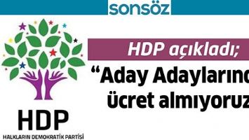HDP açıkladı;