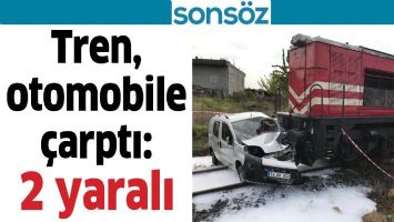 TREN, OTOMOBİLE &Ccedil;ARPTI: 2 YARALI