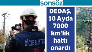 DEDAŞ, 10 AYDA 7000 KM&rsquo;LİK HATTI ONARDI