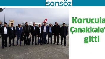 KORUCULAR, &Ccedil;ANAKKALE'YE GİTTİ